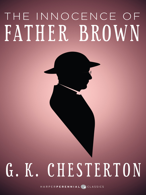 Title details for The Innocence of Father Brown by G. K. Chesterton - Available